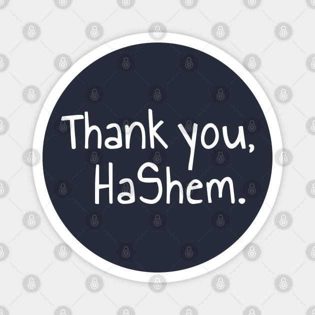 Thank You, HaShem – Grateful Simplicity Magnet by Thank HaShem